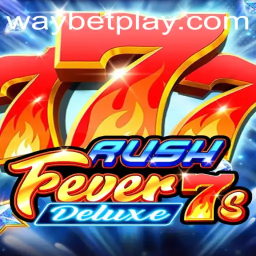 Experience the Thrill of RushFever7sDeluxe with Waybet